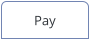 Pay